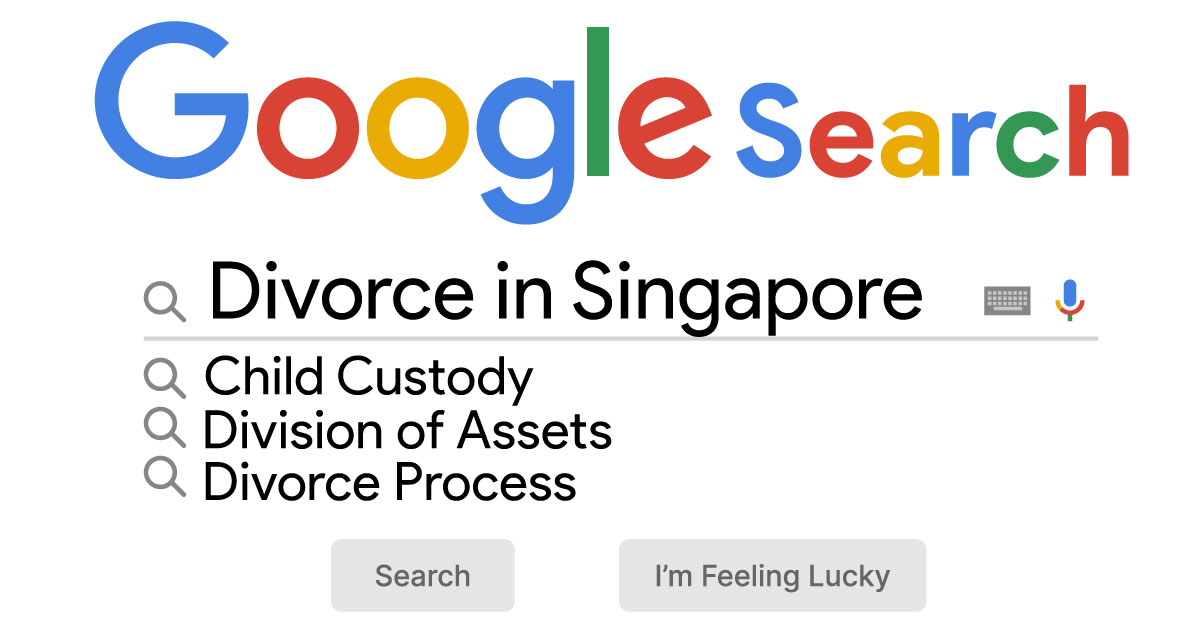 Top Google Searches on Divorce in Singapore: What You Need to Know